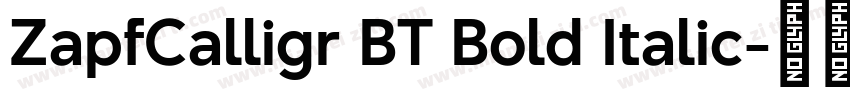 ZapfCalligr BT Bold Italic字体转换